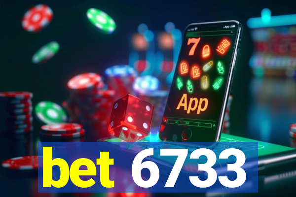 bet 6733